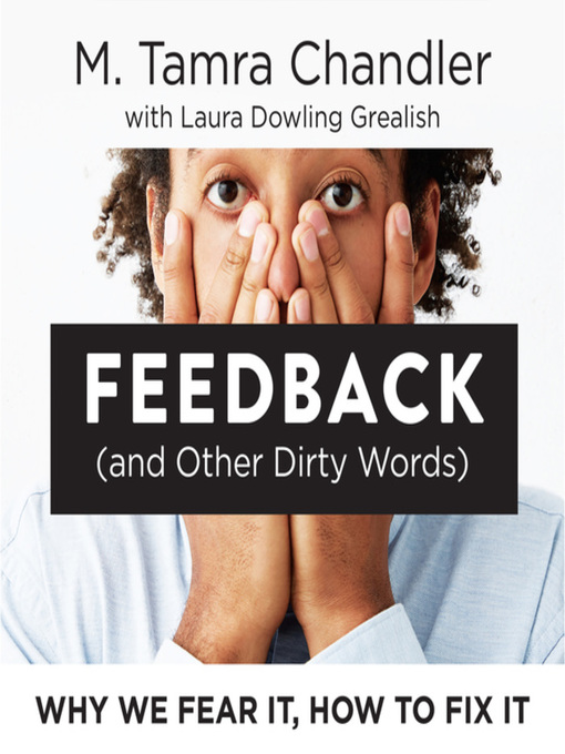 Title details for Feedback (and Other Dirty Words) by M. Tamra Chandler - Available